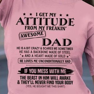 I HAVE AN AWESOME DAD T-Shirt